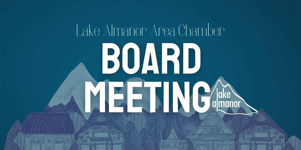 Lake Almanor Area Chamber Board Meeting | Event in Chester | AllEvents