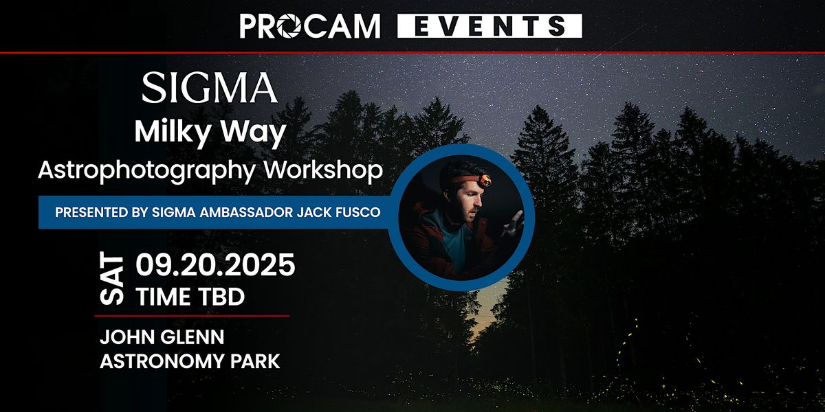Milky Way | Astrophotography Workshop with by Sigma Ambassador Jack Fusco, 20 September | Event in Logan | AllEvents