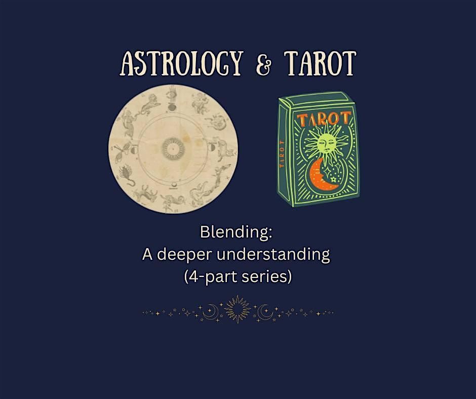Blending Astrology & Tarot:  A deeper understanding  (4-part series) (zoom), 17 July | Event in Cranston