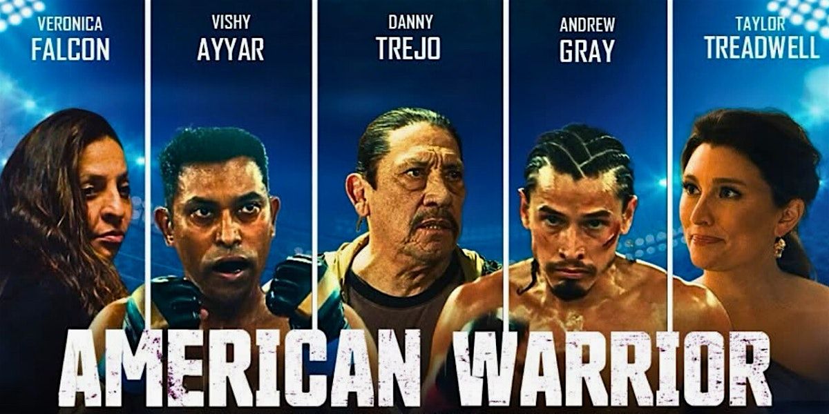 AMERICAN WARRIOR: A Screening Presented by Andrew Gray & The Superhero U, 21 August | Event in Sacramento