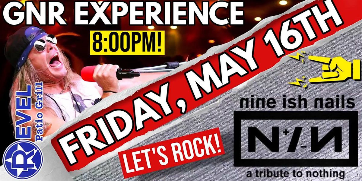 Guns n' Roses Experience & Nine Inch Nails Tribute - Nine Ish Nails, 16 May | Event in Frisco | AllEvents