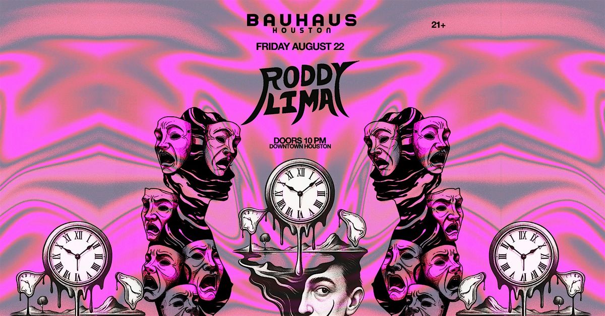 RODDY LIMA @ Bauhaus Houston, 22 August | Event in Houston | AllEvents