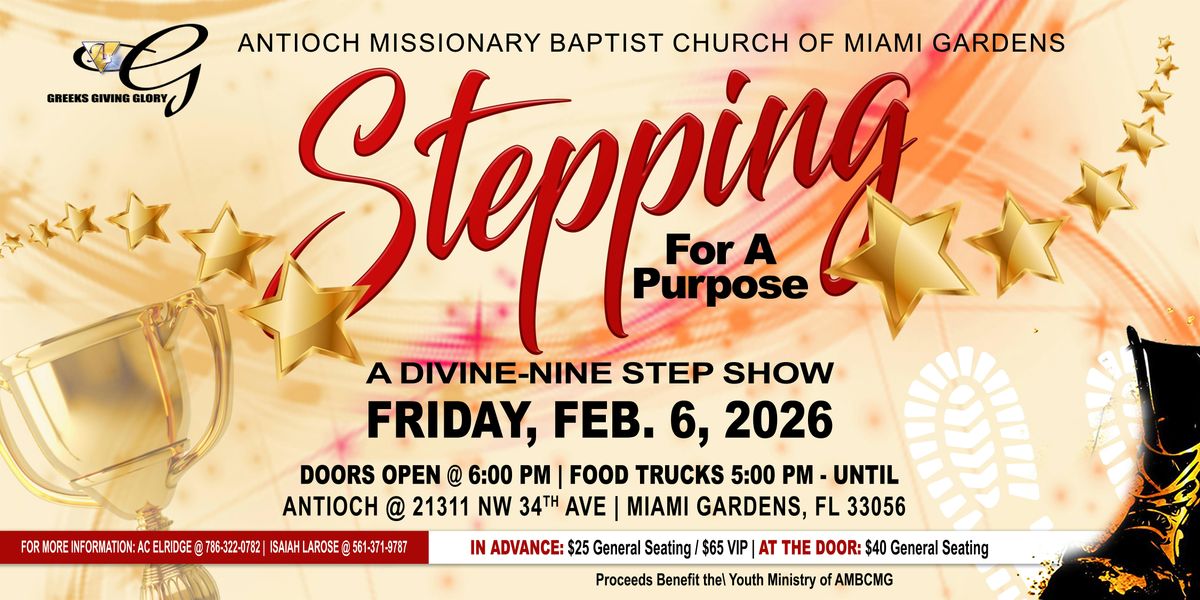 2026 Stepping for a Purpose Step Show, 6 February | Event in Miami Gardens | AllEvents