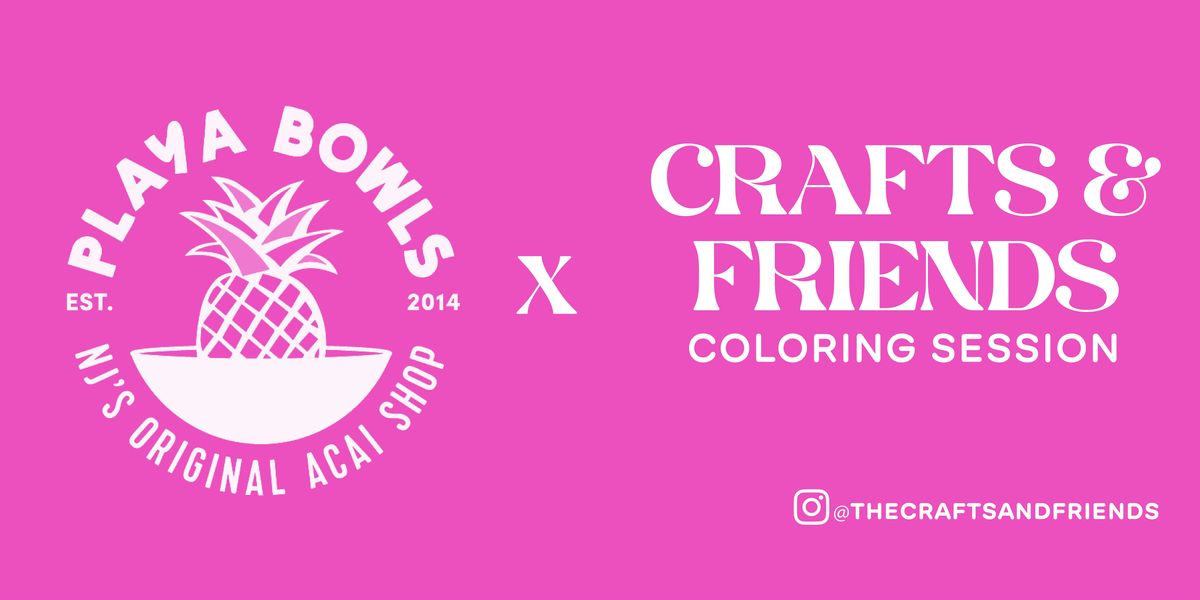 Crafts & Friends x Playa Bowls: Coloring Session at Pompano Beach, 28 June | Event in Pompano Beach | AllEvents