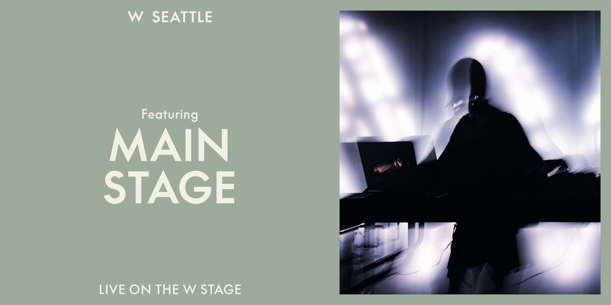Main Stage | Event in Seattle | AllEvents
