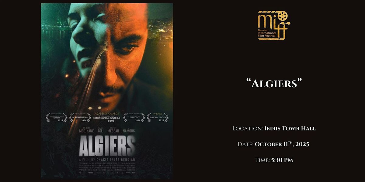 Algiers - Presented by MIFF, 11 October | Event in Toronto | AllEvents
