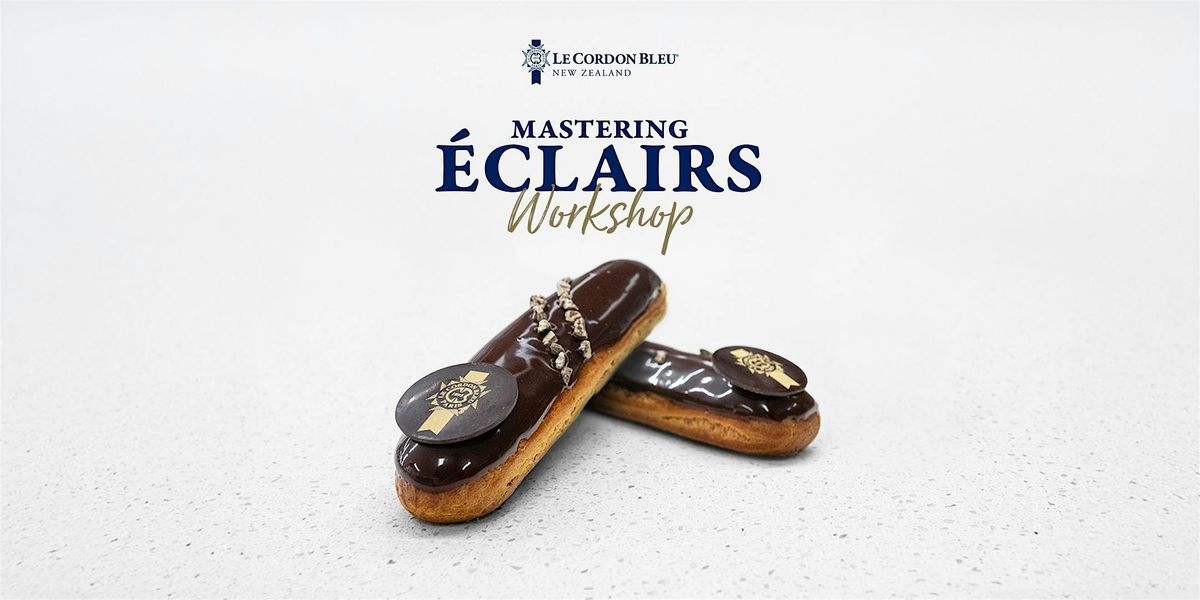 Mastering Éclairs Workshop, 1 November | Event in Wellington | AllEvents