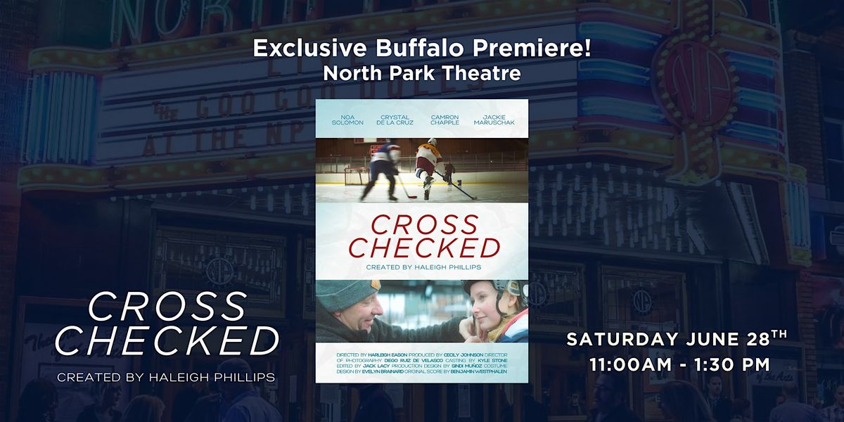 Cross Checked TV Pilot - Buffalo Premiere, 28 June | Event in Buffalo | AllEvents