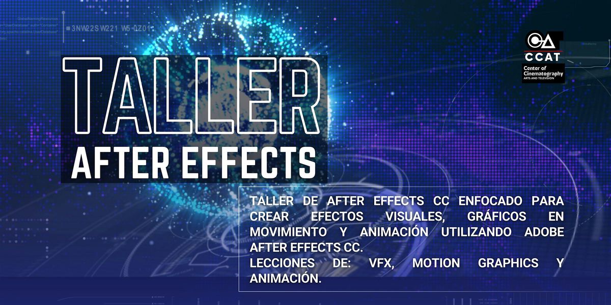 Taller de After Effects CC: VFX, Motion Graphics y Animación, 8 November | Event in Miami | AllEvents