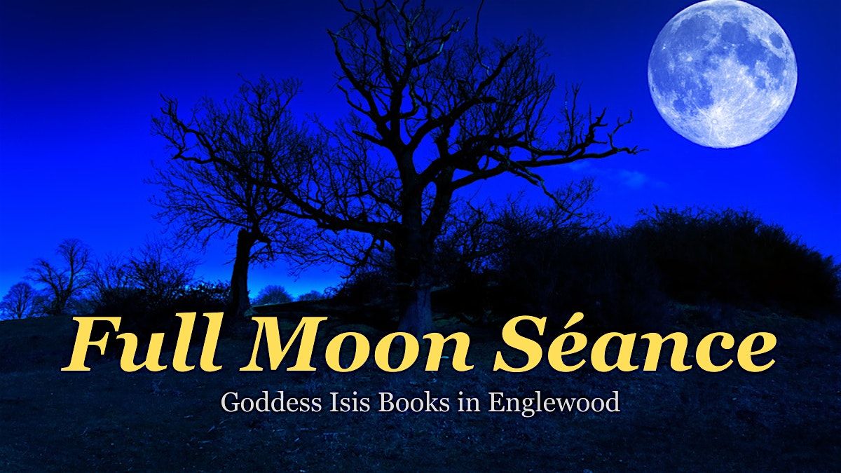Full Moon Séance in Englewood, 5 November | Event in Englewood | AllEvents