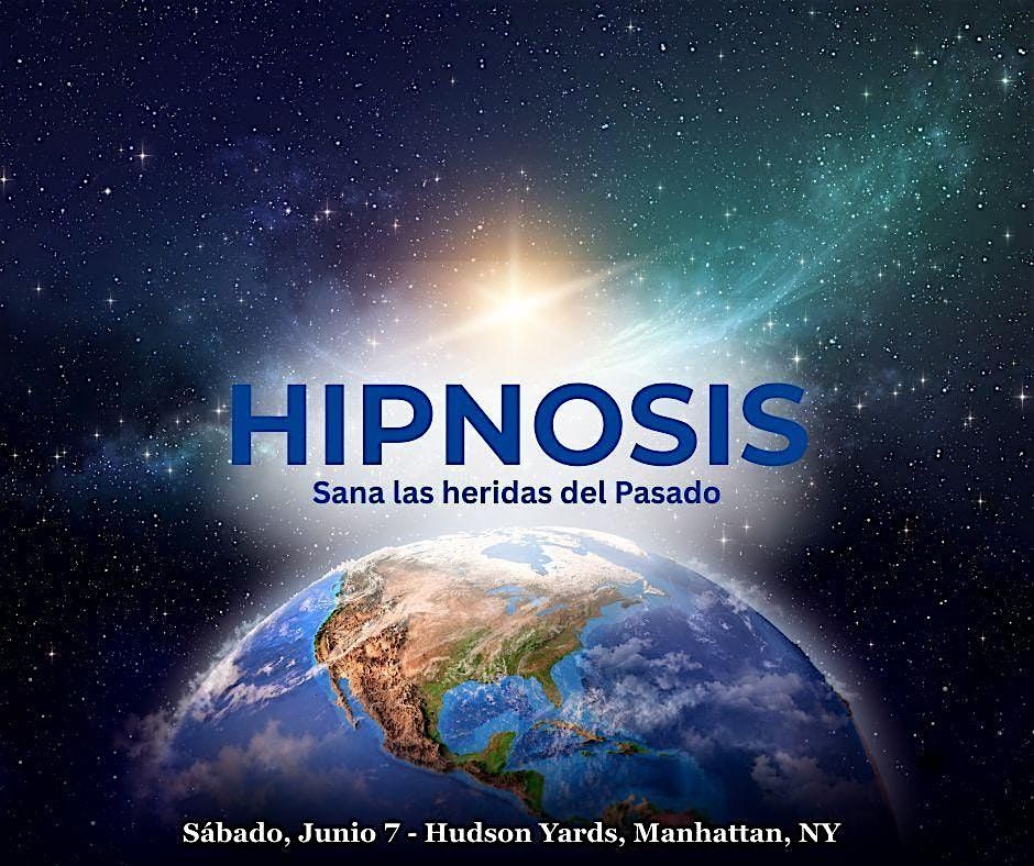 El poder de tu mente: Hipnosis y Sanación, 28 September | Event in New York | AllEvents