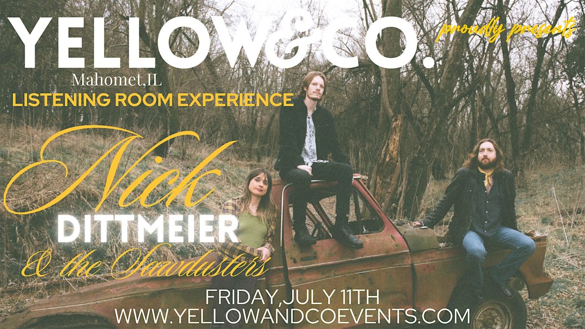 Listening Room show featuring Nick Dittmeier  and The Sawdusters, 11 July | Event in Mahomet | AllEvents