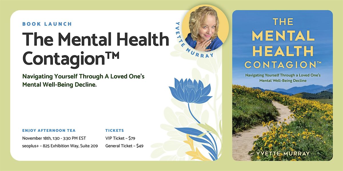 The Mental Health Contagion™️ Book Launch, 18 November | Event in Ottawa | AllEvents