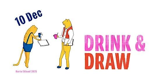 Drink & Draw, 10 December | Event in Cambridge | AllEvents