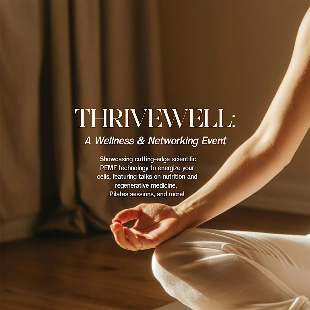 THRIVEWELL: A Wellness Event, 26 June | Event in London | AllEvents