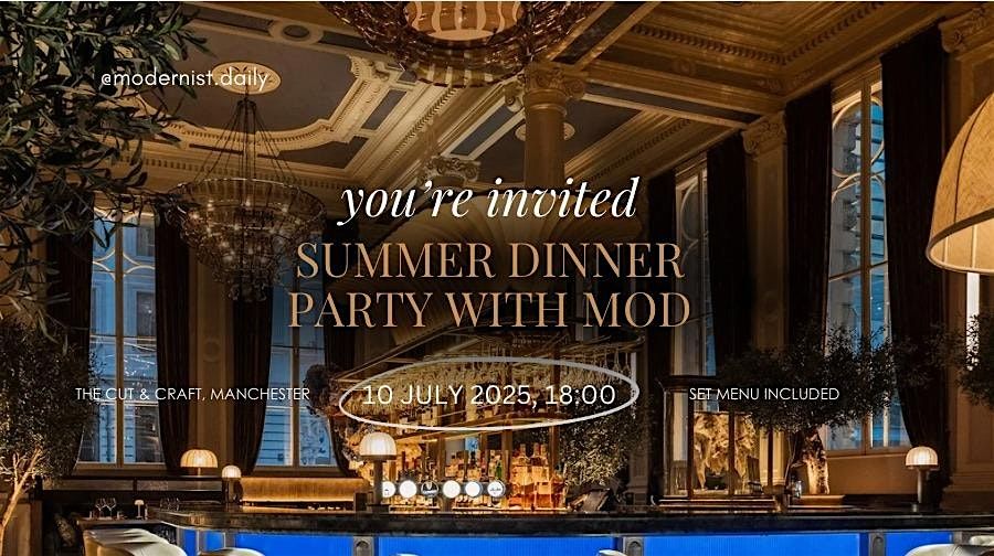 Summer Dinner Party With MOD, 10 July | Event in Manchester | AllEvents