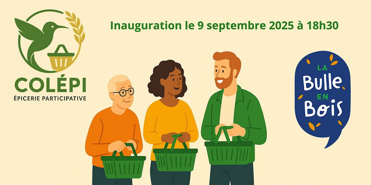 Inauguration de l'épicerie participative Colépi à La Bulle en bois, 9 September | Event in Angers | AllEvents