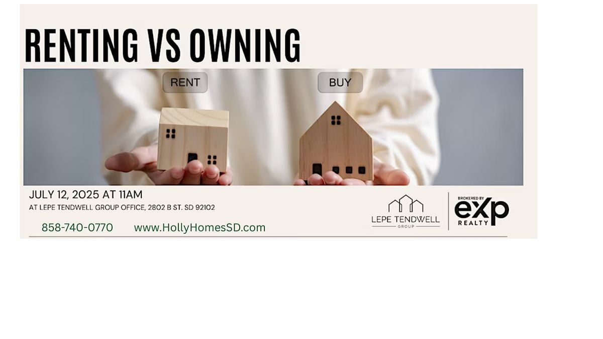 Renting vs Owning: What is the Difference?, 12 July | Event in San Diego | AllEvents