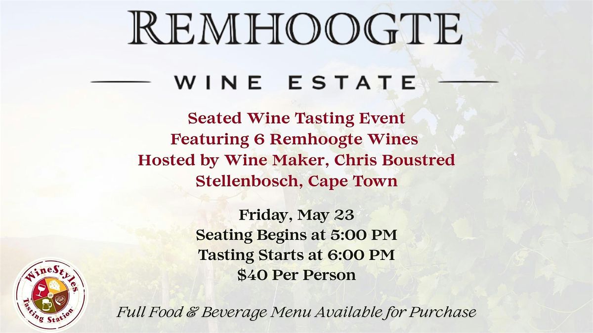 Winery Spotlight: Remhoogte Wine Estate Tasting, 23 May | Event in Chesapeake | AllEvents