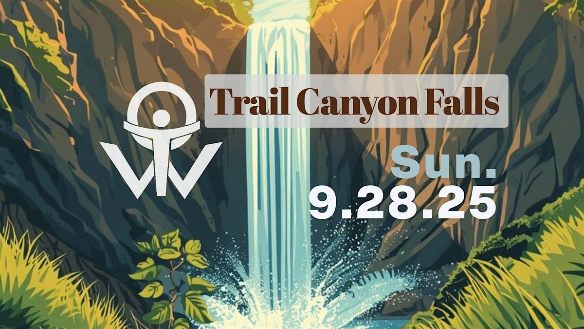 On Trail With to Trail Canyon Falls, 28 September | Event in Tujunga | AllEvents