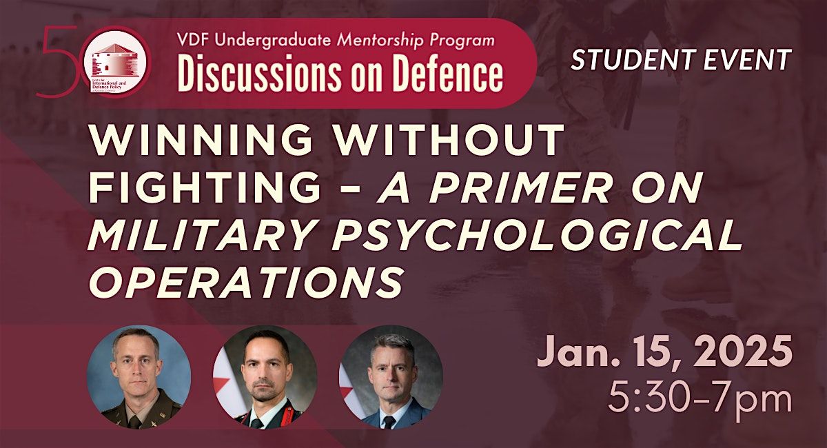 Winning Without Fighting – A Primer on Military Psychological Operations, 15 January | Event in Kingston