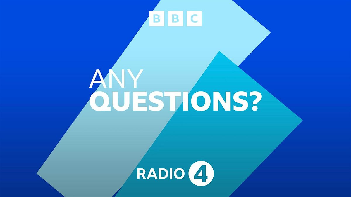 BBC Radio 4 - Any Questions?, 10 October | Event in York | AllEvents