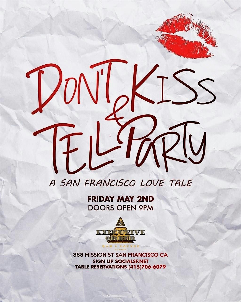 Don't Kiss & Tell Party: A San Francisco Love Tale @ Executive Order Lounge, 2 May | Event in San Francisco