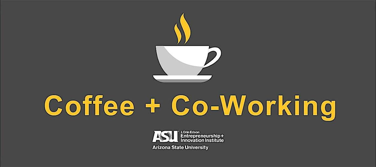Coffee + Co-Working @ E+I The Studios @ Mesa City Center, 21 January | Event in Mesa | AllEvents