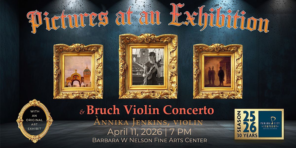 Pictures at an Exhibition & Bruch Violin Concerto, 11 April | Event in Panama City | AllEvents