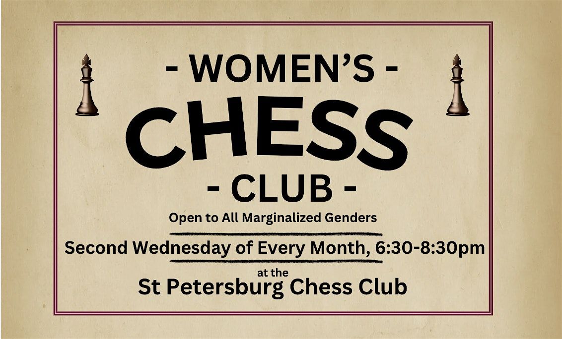 Women's Chess Club - Monthly Meeting! | Event in St. Petersburg | AllEvents