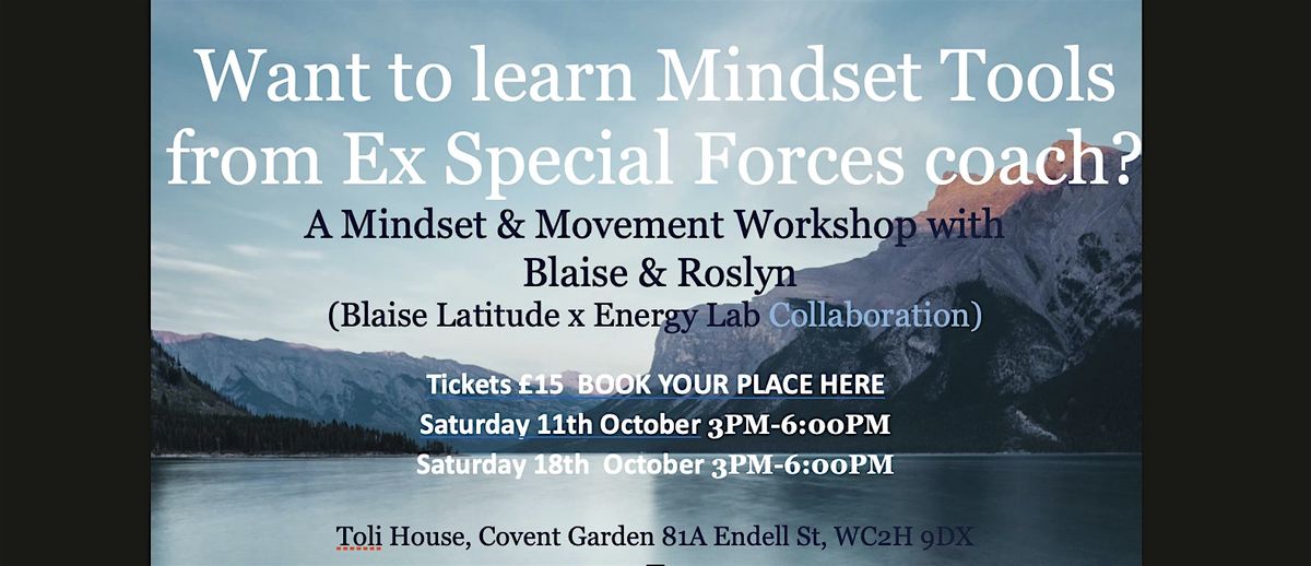 Learn from ex Special Forces:Five Tools to Achieve Your Goals and Go Beyond, 18 October | Event in London