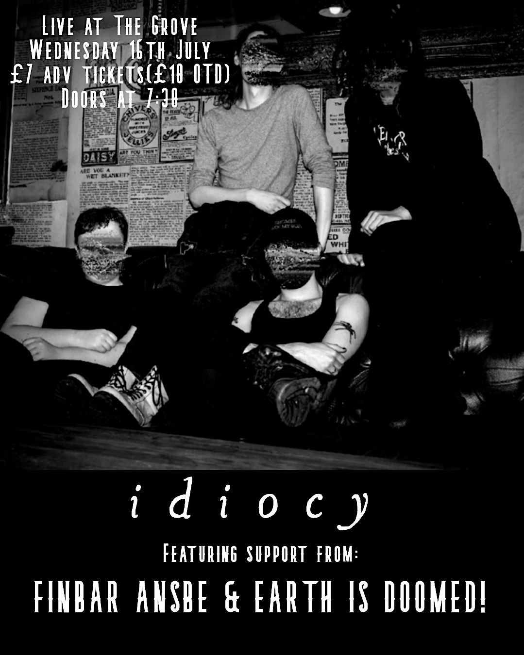 idiocy @The Grove w/ Earth Is Doomed! & Finbar Ansbe, 16 July | Event in Nottingham | AllEvents