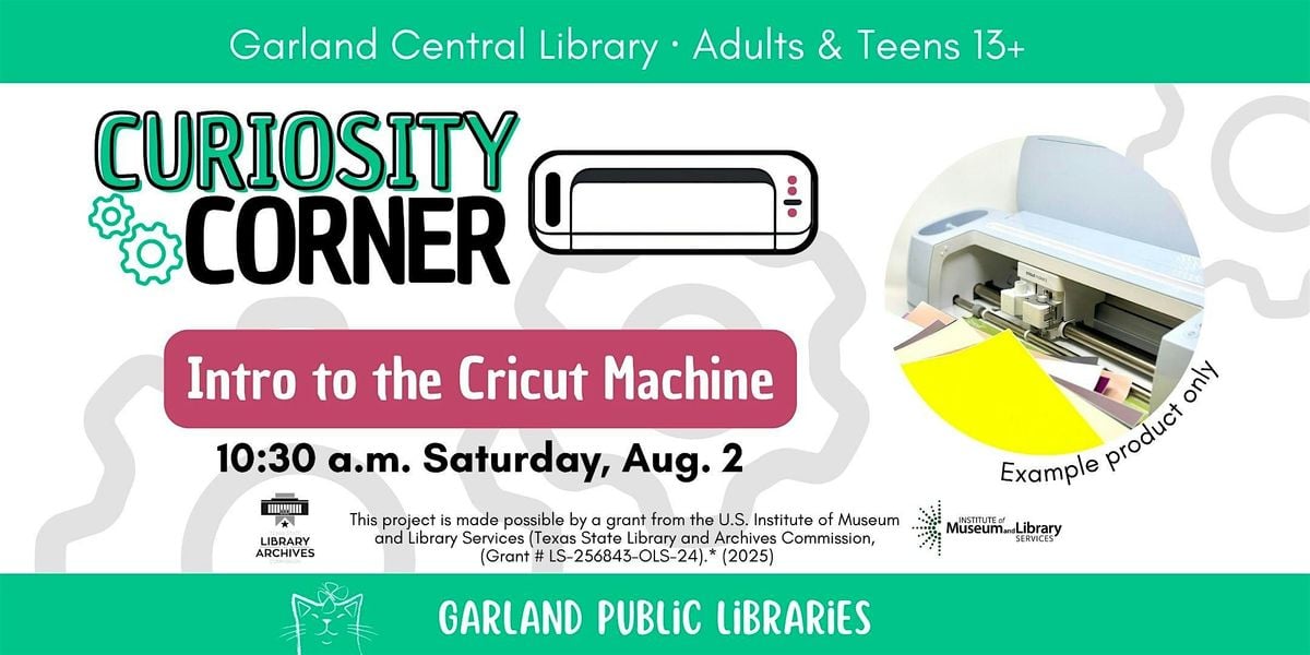 Makerspace: Intro to Cricut, 2 August | Event in Garland | AllEvents