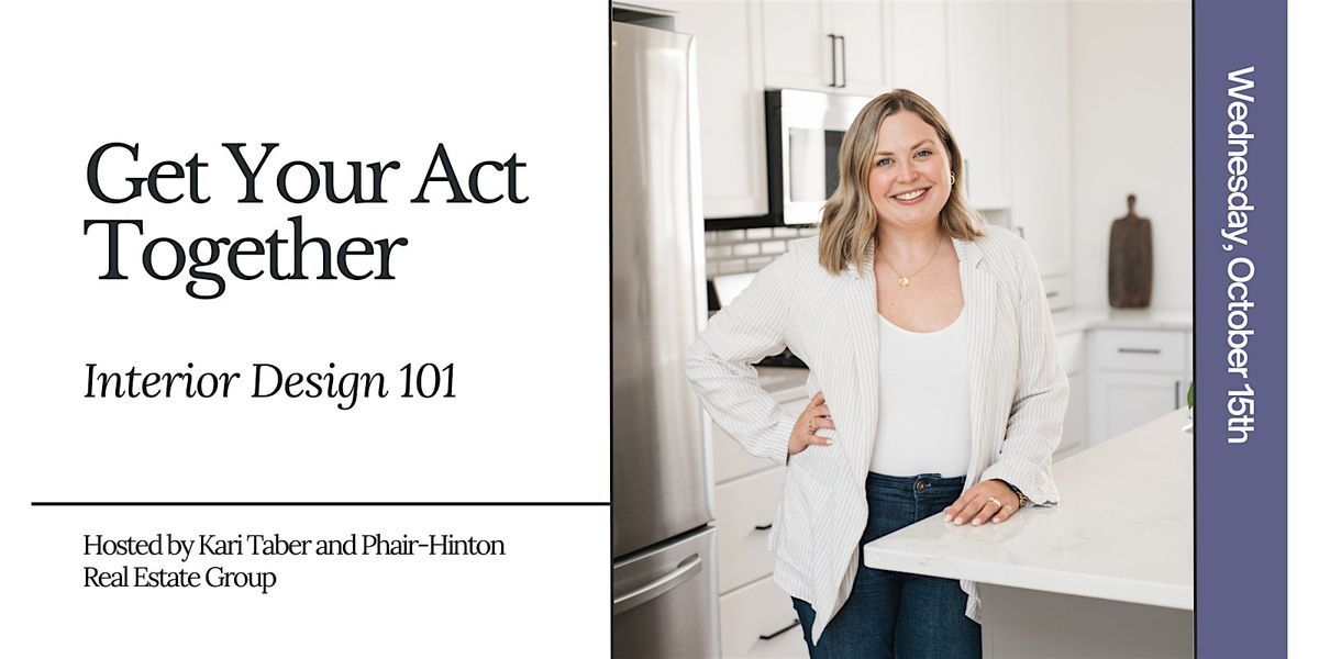 Get Your Act Together | Interior Design 101, 15 October | Event in Wauwatosa | AllEvents