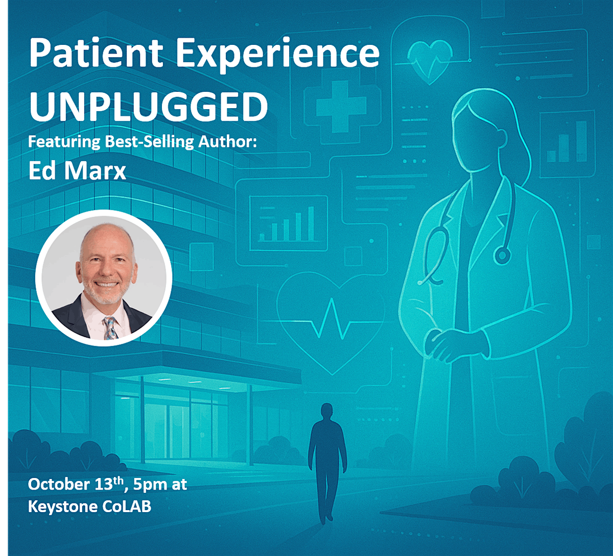 Patient Experience UNPLUGGED at Keystone CoLAB, 13 October | Event in Kansas City | AllEvents