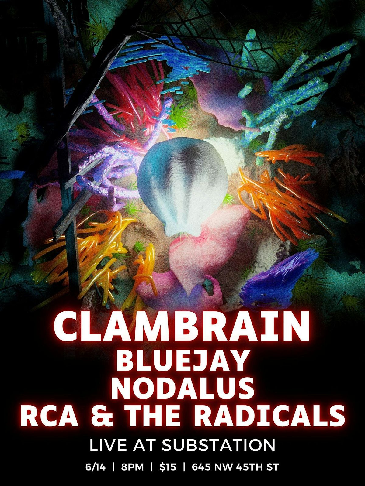 Clambrain with Bluejay, Nodalus, and RCA & The Radicals, 14 June | Event in Seattle | AllEvents