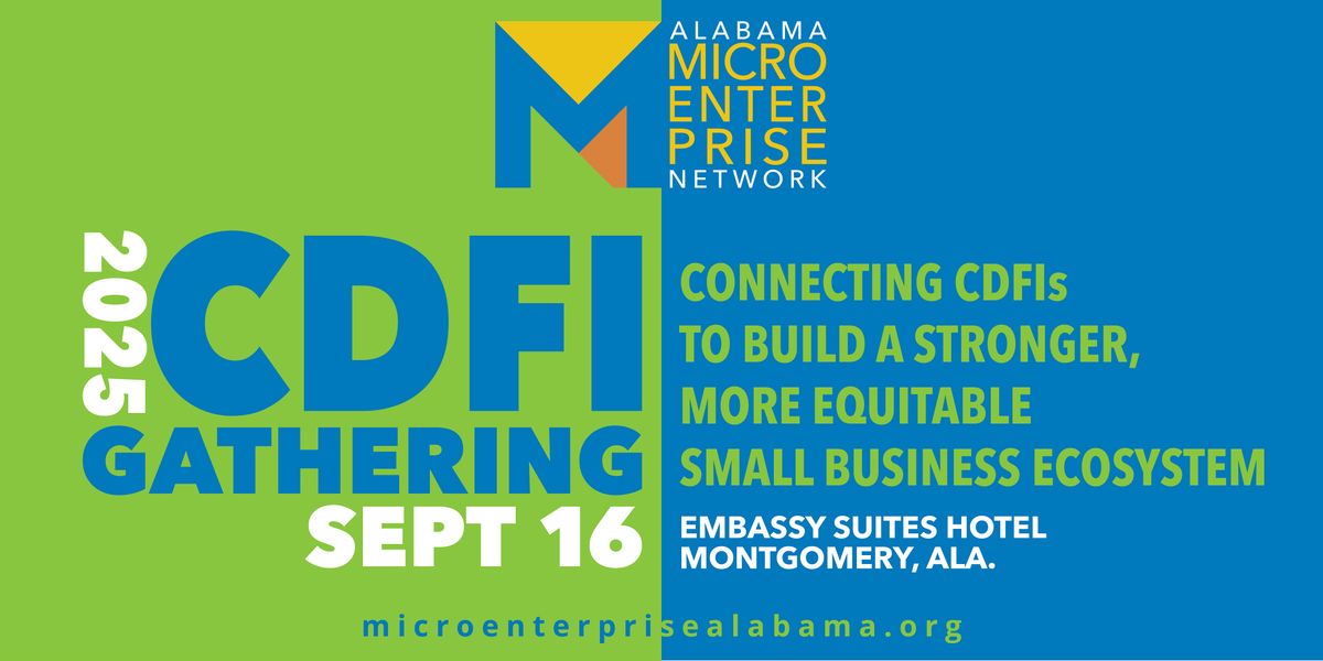 2025 Alabama Microenterprise Network CDFI Gathering, 16 September | Event in Montgomery | AllEvents