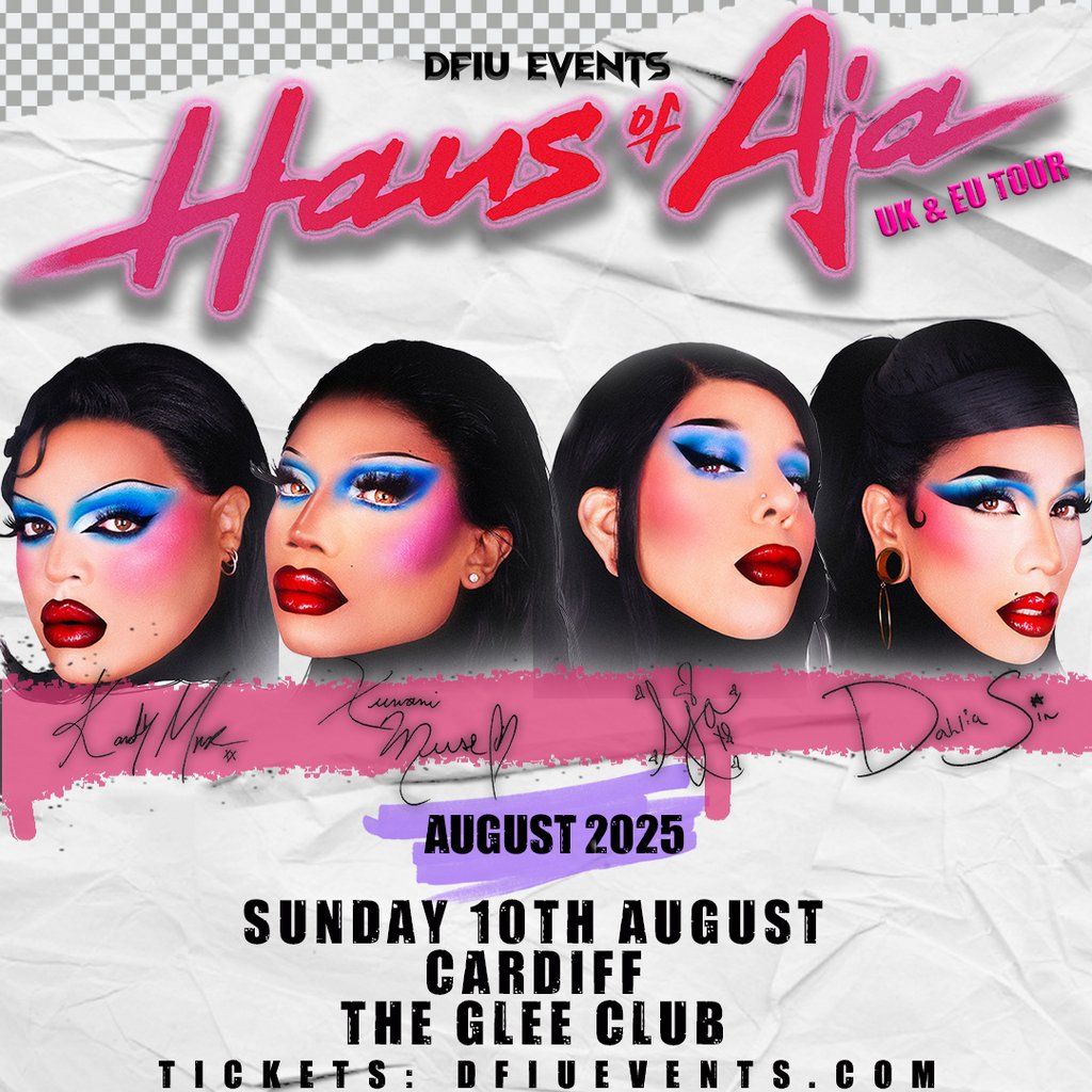 The Haus Of Aja (14+), 10 August | Event in Cardiff | AllEvents