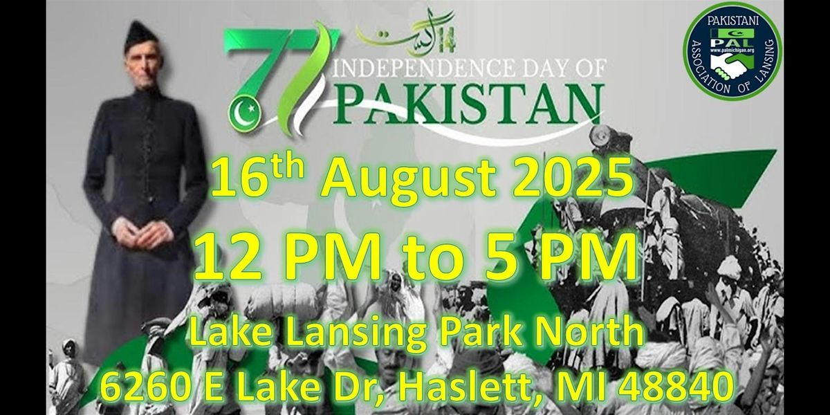 Pakistan 77th Independence Day Celebrations, 16 August | Event in Haslett | AllEvents