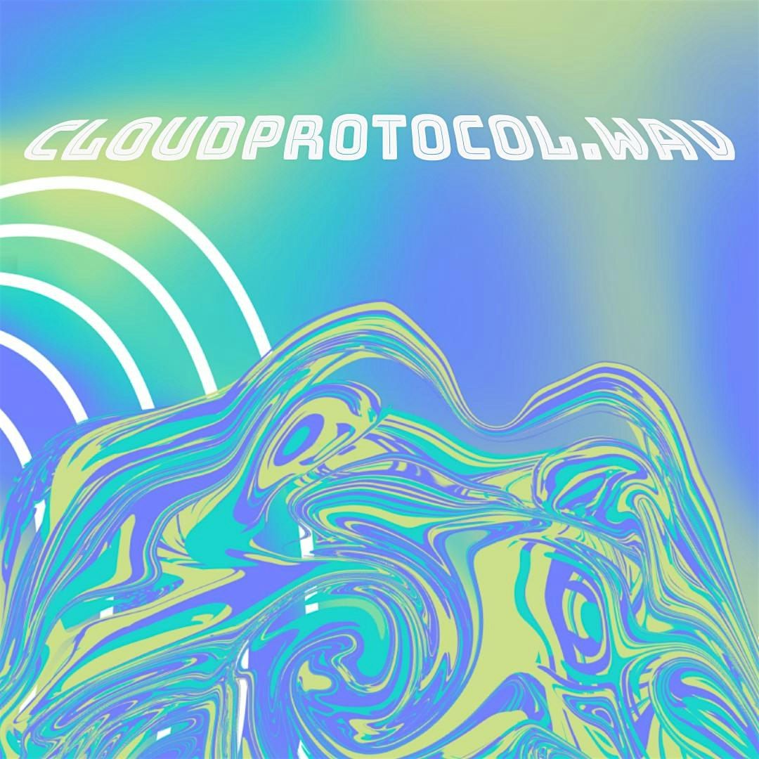 OSE 2.0 "cloudprotocol.wav", 24 October | Event in Upland | AllEvents