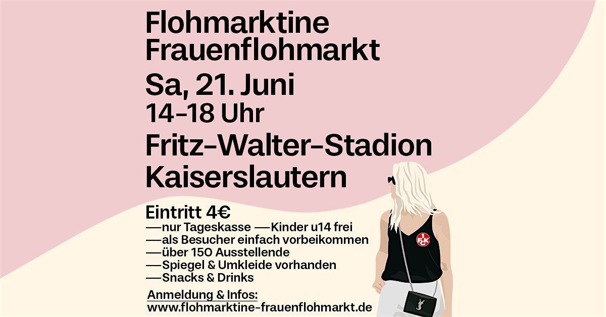 Flohmarktine Frauenflohmarkt / Mädchenflohmarkt! 21. Juni, Kaiserslautern, 21 June | Event in Kaiserslautern