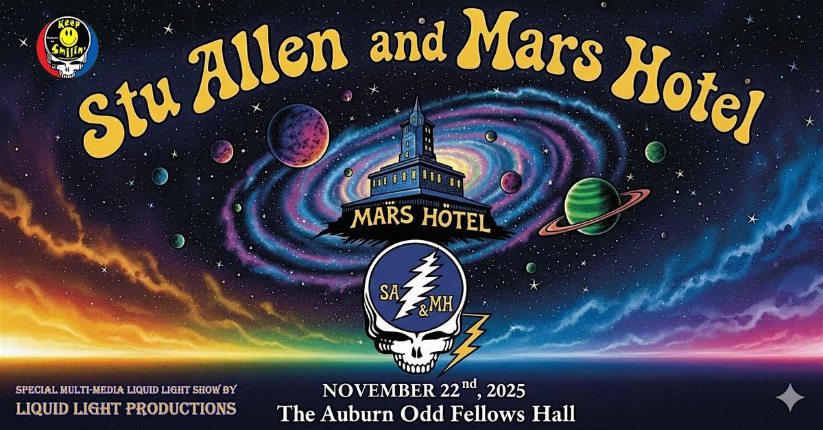 STU ALLEN & MARS HOTEL ANNUAL GRATEFUL DEAD HARVEST GATHERING!, 22 November | Event in Auburn | AllEvents