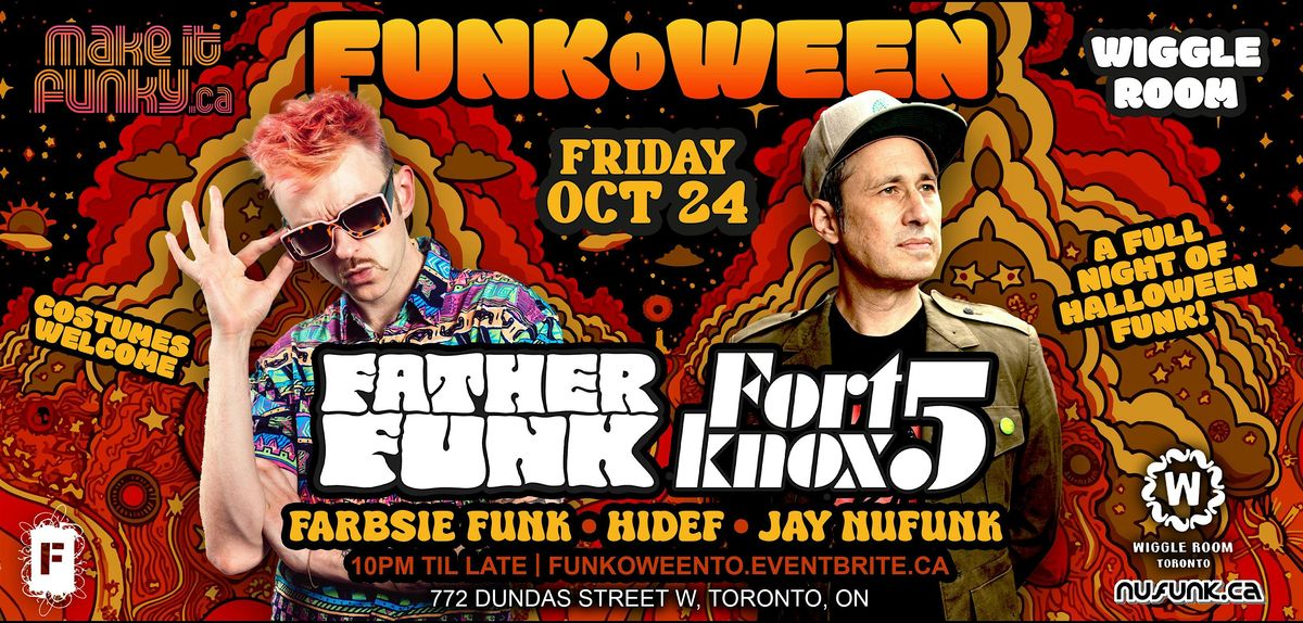 Make it Funky Presents Funk Breaks Pioneers Fort Knox Five & Father Funk, 24 October | Event in Toronto