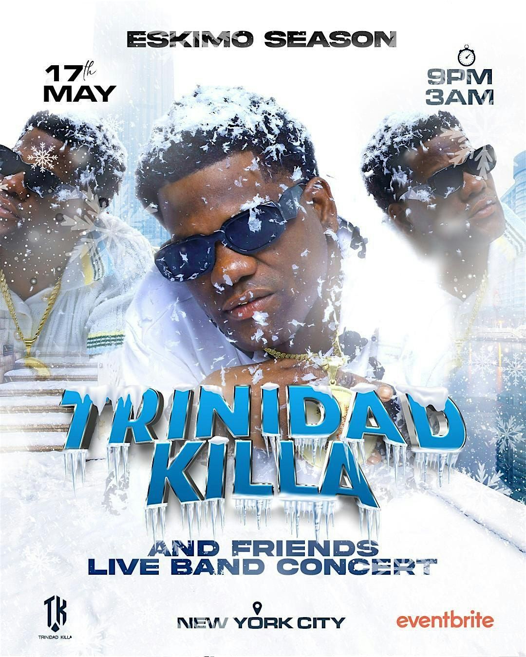 Trinidad Killa & Friends Live Band Concert, 17 May | Event in Brooklyn | AllEvents