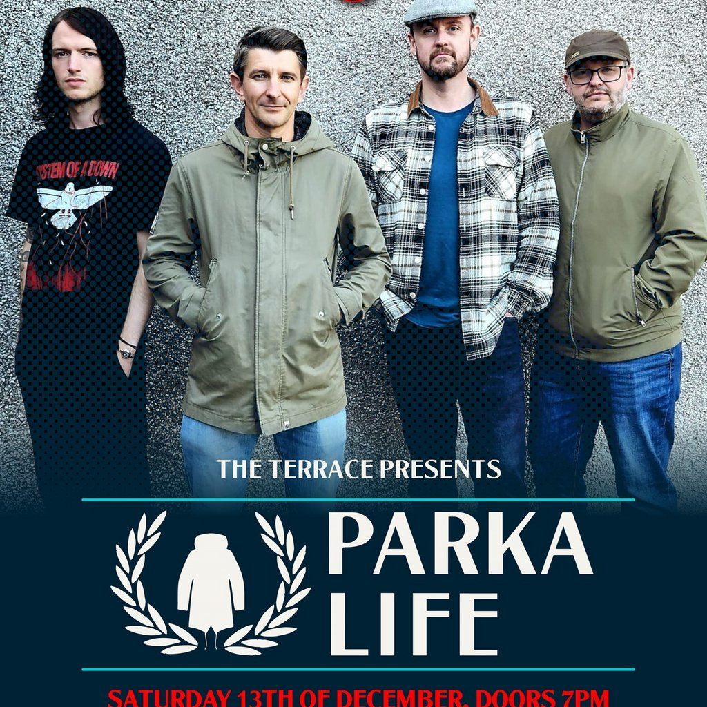 The Terrace Presents Parka Life, 13 December | Event in Falkirk | AllEvents