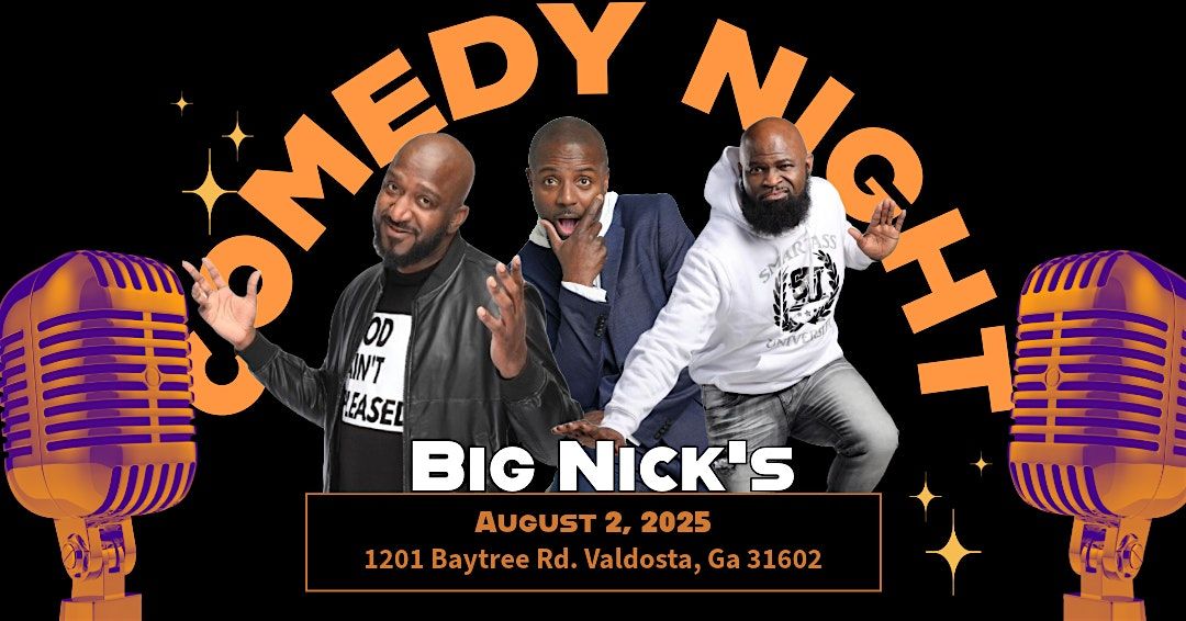 Big Nick's Comedy Corner, 2 August | Event in Valdosta | AllEvents