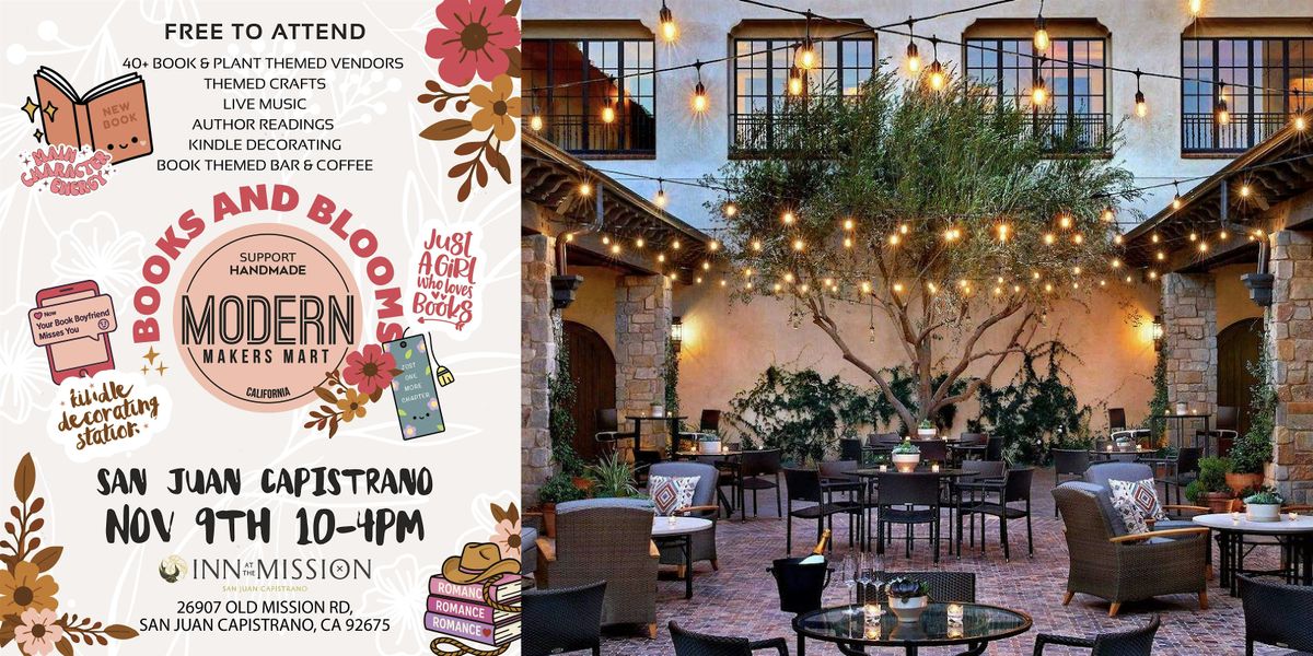 Books and Blooms: Modern Makers Mart, 9 November | Event in San Juan Capistrano | AllEvents