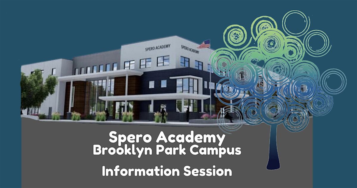 Spero Academy Brooklyn Park  Campus Information Session, 13 June | Event in Brooklyn Park | AllEvents