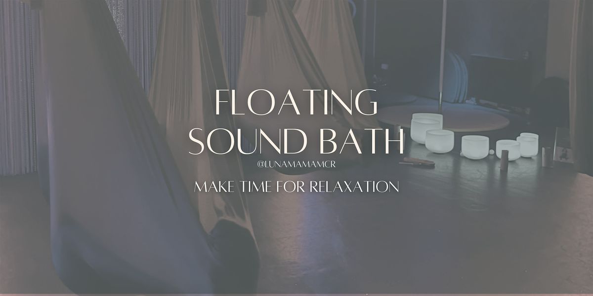 Floating Sound Bath, 5 September | Event in Manchester | AllEvents