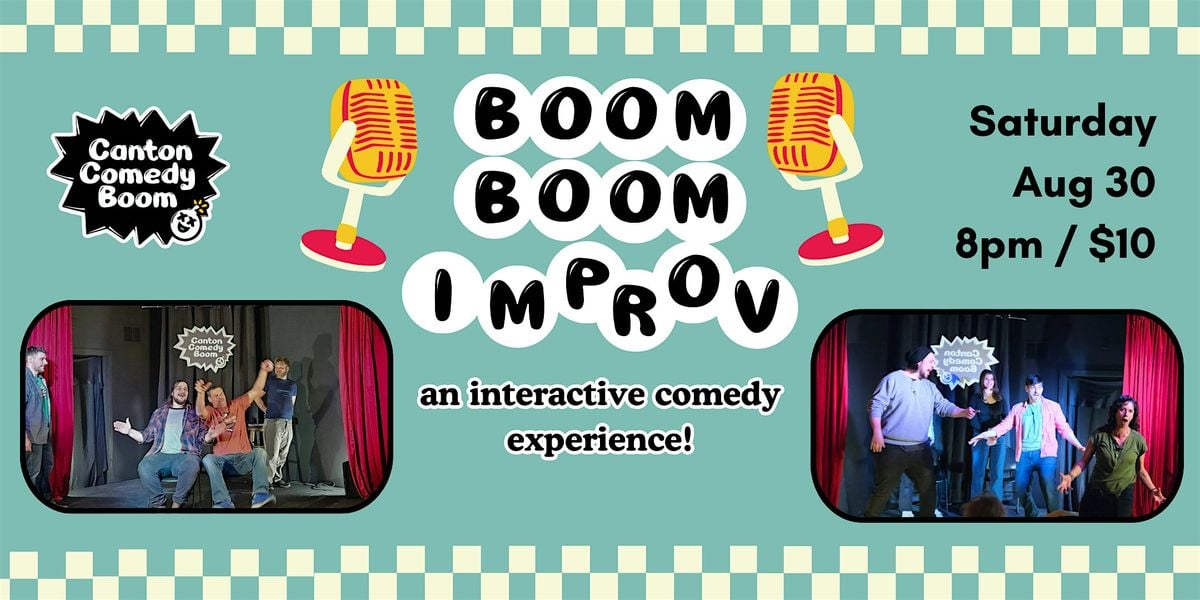 Boom Boom Improv Night at Canton Comedy Boom, 30 August | Event in Canton | AllEvents